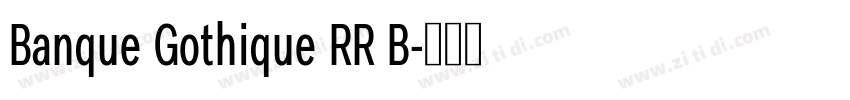 Banque Gothique RR B字体转换